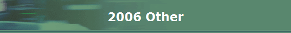 2006 Other
