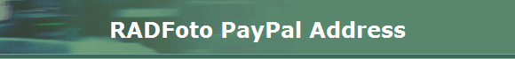 RADFoto PayPal Address