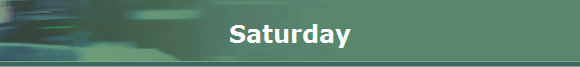 Saturday
